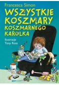 Wszystkie koszmary koszmarnego Karolka