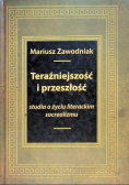 Teraźniejszość i przeszłość studia o życiu literackim socrealizmu