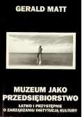 Muzeum jako przedsiębiorstwo