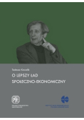 O lepszy ład społeczno- ekonomiczny