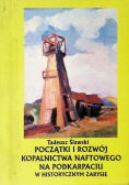 Początki i rozwój kopalnictwa naftowego na