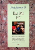 Daj mi pić Drugi tydzień