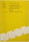 Staropolskie nazwy osobowe motywowane przez nazwy miejscowe