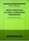 Trening umiejętności dla dzieci z zachowaniami problemowymi