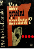 Kto popełni zbrodnię