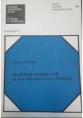 Myślenie Modelowe w socjologii Maxa Webera
