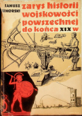 Zarys historii wojskowości powszechnej do końca  XIX wieku