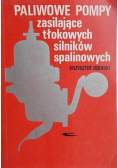 Paliwowe pompy zasilające tłokowych silników spalinowych