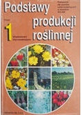 Podstawy produkcji roślinnej Część I