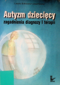 Autyzm dziecięcy zagadnienia diagnozy i terapii