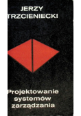 Projektowanie systemów zarządzania