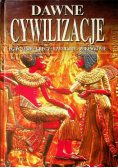 Dawne cywilizacje Egipcjanie Grecy Rzymianie