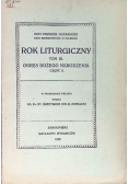 Rok Liturgiczny Tom III Okres Bożego Narodzenia Cz II 1929 r.