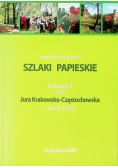Szlaki papieskie - przewodnik Część 1