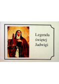Legenda Świętej Jadwigi