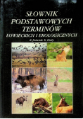 Słownik Podstawowych Terminów Łowieckich i Ekologicznych