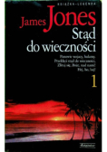 Stąd do wieczności. Tom 1