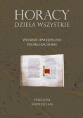Horacy Dzieła wszystkie wydanie polsko-łacińskie