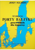 Wybrane porty Bałtyku przewodnik dla żeglarzy