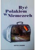 Być Polakiem w Niemczech