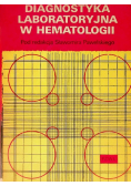 Diagnostyka laboratoryjna w hematologii