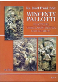 Wincenty Pallotti założyciel dzieła apostolstwa katolickiego