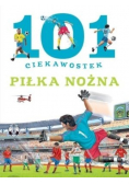 101 ciekawostek Piłka nożna