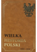 Wielka historia polski 1848-1885