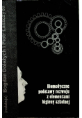 Biomedyczne podstawy rozwoju z elementami higieny szkolnej