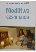 Modlitwa czyni cuda
