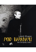 Pod Baranami Ten szczęsny czas