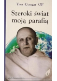 Szeroki świat moją parafią