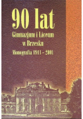 90 lat Gimnazjum i Liceum w Brzesku