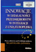 Innowacje w działalności przedsiębiorstw w integracji z Unią Europejską