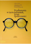 Przekonania w życiu jednostek grup społeczności