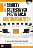 Sekrety skutecznych prezentacji multimedialnych