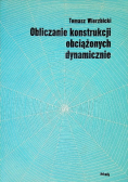 Obliczanie konstrukcji obciążonych dynamicznie