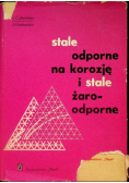Stale odporne na korozję i stale żaroodporne