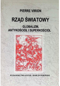 Rząd światowy Globalizm antykościół i superkościół