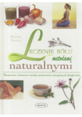 Lecznie bólu metodami naturalnymi
