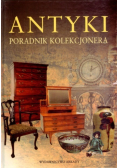 Antyki Poradnik kolekcjonera
