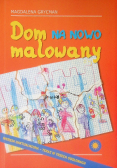 Dom na nowo malowany