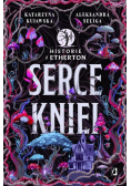 Serce kniei Historie z Etherton Tom 2