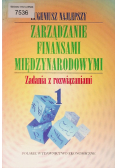Zarządzanie finansami międzynarodowymi Tom I