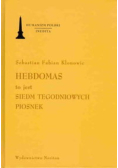 Hebdomas to jest Siedm Tegodniowych Piosnek