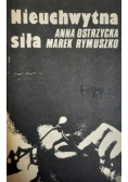 Nieuchwytna siła