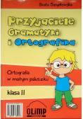 Przyjaciele Gramatyki i Ortografika Klasa 2