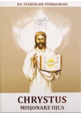 Chrystus Misjonarz Ojca