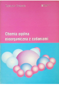 Chemia ogólna nieorganiczna z zadaniami