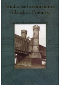 Studia nad architekturą Gdańska i Pomorza